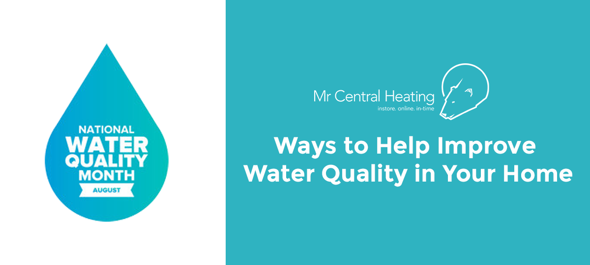 Ways to Help Improve Water Quality in Your Home