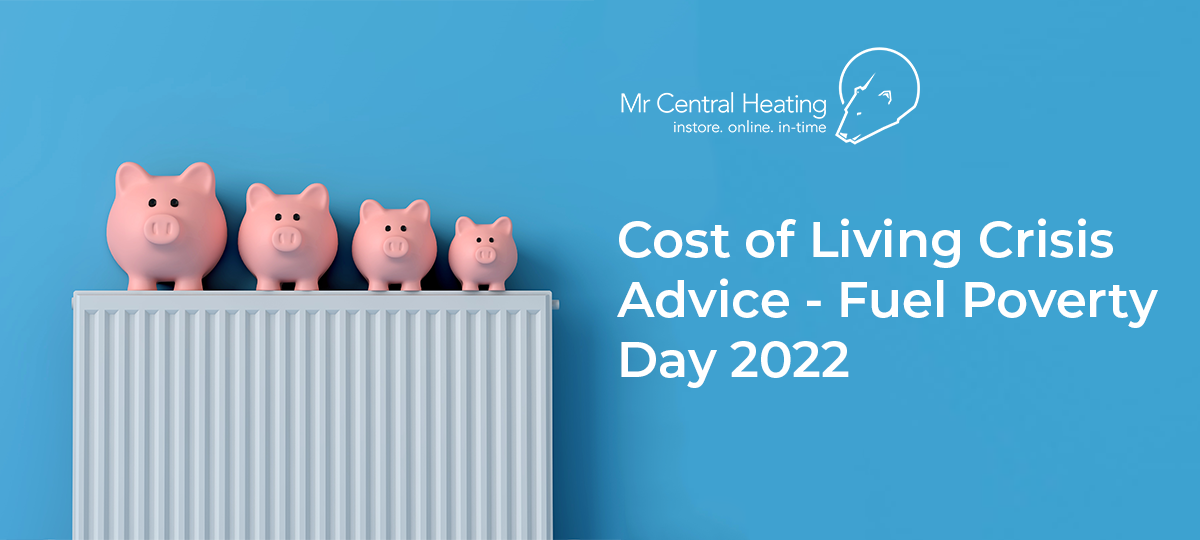 Cost of Living Crisis Advice – Fuel Poverty Day 2022