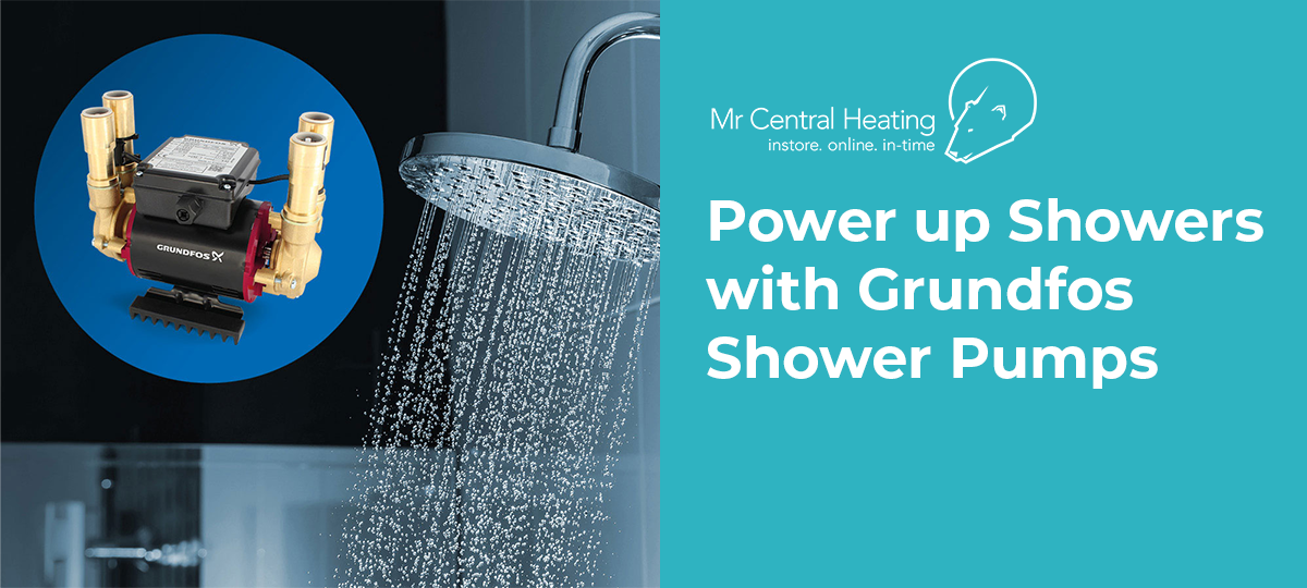 Power up Showers with Grundfos Shower Pumps
