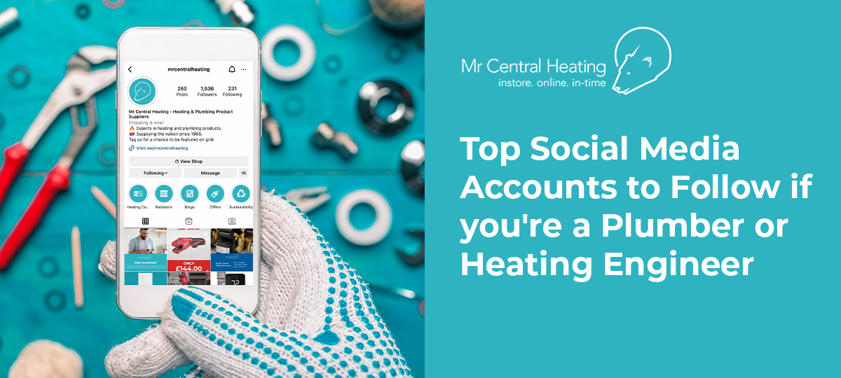 Top Social Media Accounts to Follow if you're a Plumber or Heating Engineer