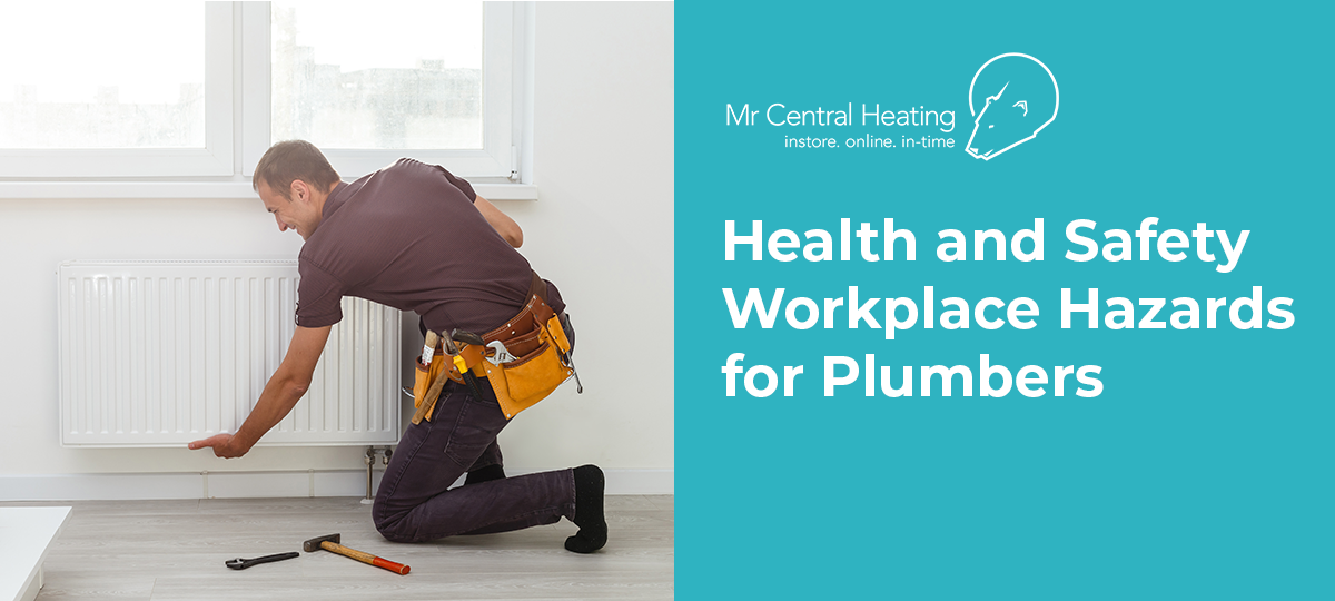 Health and Safety - Workplace Hazards for Plumbers