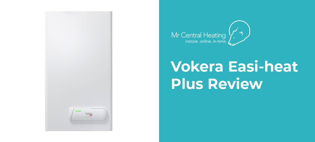 Vokera Easi-heat Plus Review