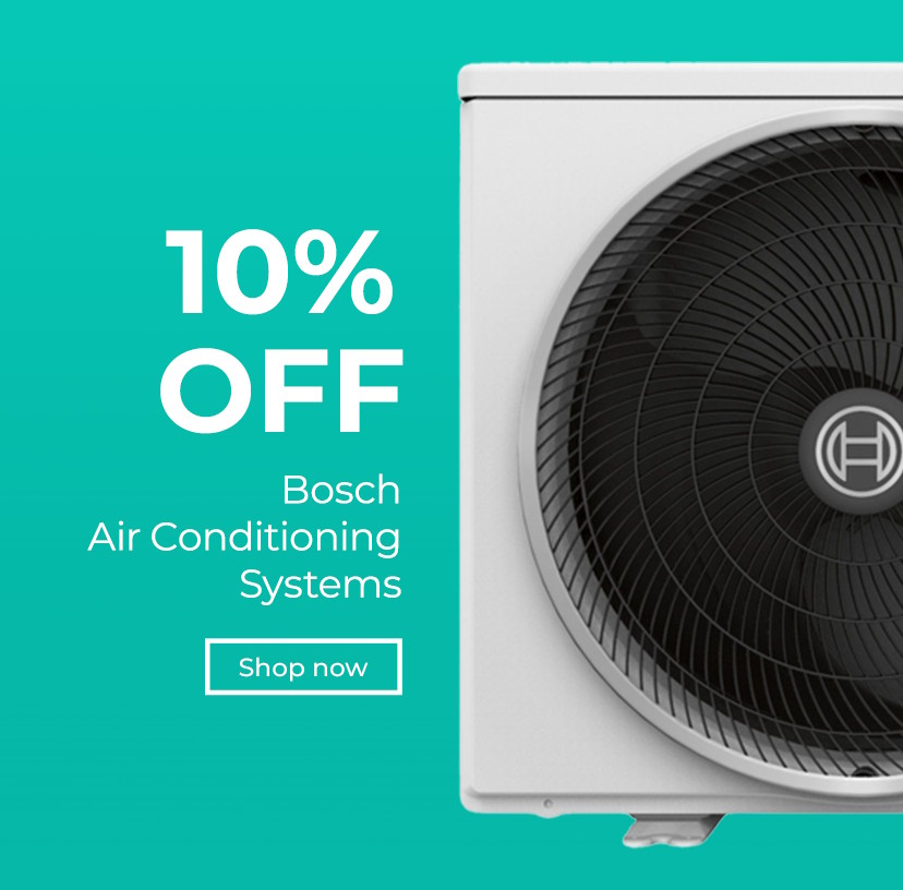 10 percent OFF Bosch Air Conditioners